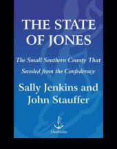 book The state of Jones: the small southern county that seceded from the Confederacy