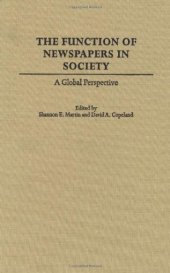 book The Function of Newspapers in Society: A Global Perspective