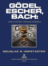 book Gödel, Escher, Bach: Una Eterna Trenza Dorada