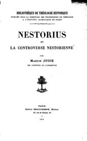 book Nestorius et la controverse nestorienne