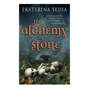 book The Alchemy of Stone