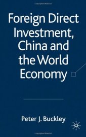 book Foreign Direct Investment, China and the World Economy