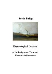 book Etymological Lexicon of the Indigenous (Thracian) Elements in Romanian