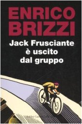 book Jack Frusciante è uscito dal gruppo