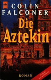book Die Aztekin