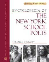 book Encyclopedia of the New York School of Poets (Facts On File Library of American Literature: Literary Movements)