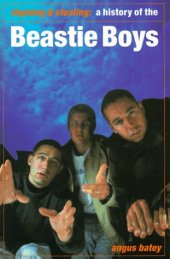 book Rhyming & Stealing: A History of the Beastie Boys