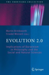 book Evolution 2.0: Implications of Darwinism in Philosophy and the Social and Natural Sciences