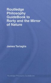 book Routledge Philosophy GuideBook to Rorty and the Mirror of Nature (Routledge Philosophy GuideBooks)