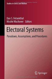 book Electoral Systems: Paradoxes, Assumptions, and Procedures