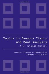 book Topics in Measure Theory and Real Analysis: The Measure Extension Problem and Related Questions (Atlantis Studies in Mathematics)