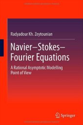 book Navier-Stokes-Fourier Equations: A Rational Asymptotic Modelling Point of View