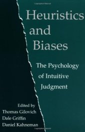 book Heuristics and Biases: The Psychology of Intuitive Judgment