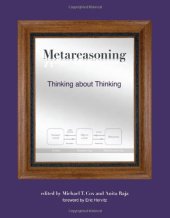 book Metareasoning: Thinking about Thinking