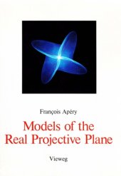 book Models of the Real Projective Plane: Computergraphics of Steiner and Boy Surfaces