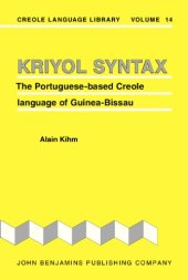 book Kriyol Syntax: The Portuguese-based Creole Language of Guinea-bissau (Creole Language Library)