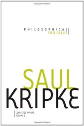 book Philosophical Troubles: Collected Papers, Volume 1