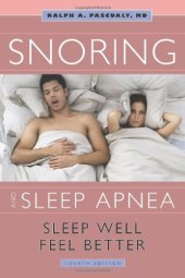 book Snoring and Sleep Apnea: Sleep Well, Feel Better