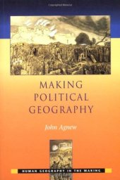 book Making Political Geography (Human Geography in the Making)