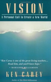 book Vision: A Personal Call to Create a New World