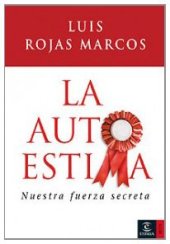 book La Autoestima: Nuestra fuerza secreta