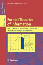 book Formal Theories of Information: From Shannon to Semantic Information Theory and General Concepts of Information