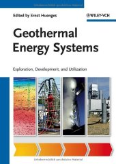 book Geothermal Energy Systems: Exploration, Development, and Utilization