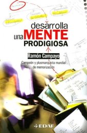 book Desarrolla una mente prodigiosa (Psicologia y Autoayuda)