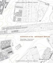 book Architecture as City: Saemangeum Island City