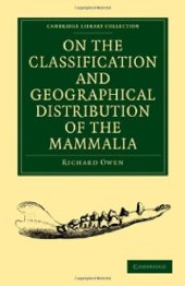 book On the Classification and Geographical Distribution of the Mammalia