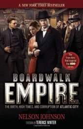 book Boardwalk Empire: The Birth, High Times, and Corruption of Atlantic City