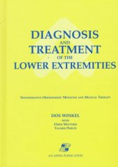 book Diagnosis and Treatment of the Lower Extremities: Nonoperative Orthopedic Medicine and Manual Therapy