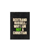 book Why I Am Not A Christian