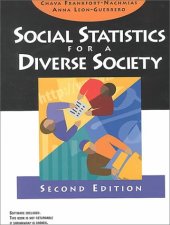 book Social Statistics for a Diverse Society (Undergraduate Research Methods and Statistics)