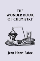 book The Wonder Book of Chemistry