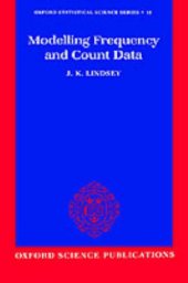 book Modelling Frequency and Count Data (Oxford Statistical Science Series)