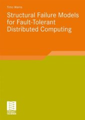 book Structural Failure Models for Fault-Tolerant Distributed Computing