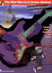 book Advanced Concepts and Techniques - Wolf Marshall Guitar Method