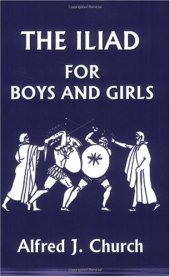 book The Iliad for Boys and Girls