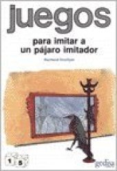 book Juegos para imitar a un pájaro imitador