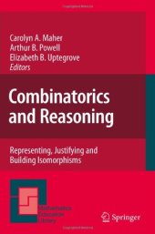 book Combinatorics and Reasoning: Representing, Justifying and Building Isomorphisms