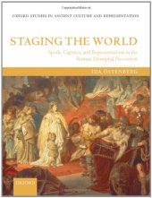 book Staging the World: Spoils, Captives, and Representations in the Roman Triumphal Procession