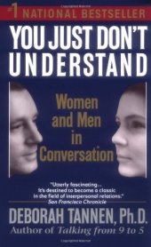 book You Just Don't Understand: Women and Men in Conversation