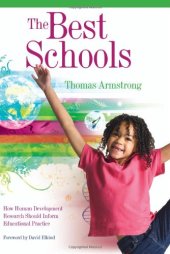 book The Best Schools: How Human Development Research Should Inform Educational Practice