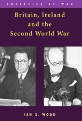 book Britain, Ireland, and the Second World War (Societies at War)