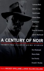 book A Century of Noir: Thirty-two Classic Crime Stories