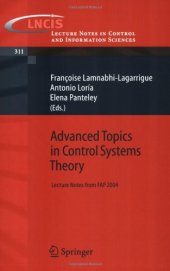 book Advanced Topics in Control Systems Theory: Lecture Notes from FAP 2004