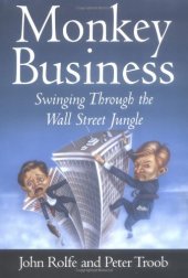 book Monkey Business: Swinging Through the Wall Street Jungle