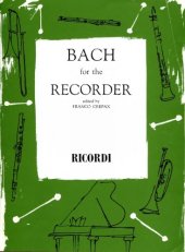 book Bach for the Recorder  (8 pieces from the Solo Cello Suites) Edited by Franco Crepax