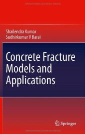 book Concrete Fracture Models and Applications